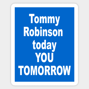 Tomorrow you Sticker